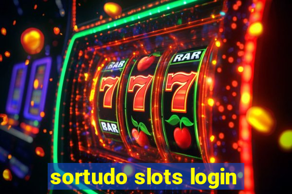 sortudo slots login