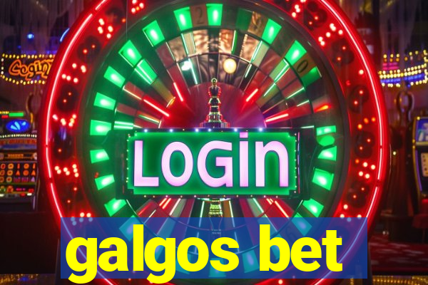 galgos bet