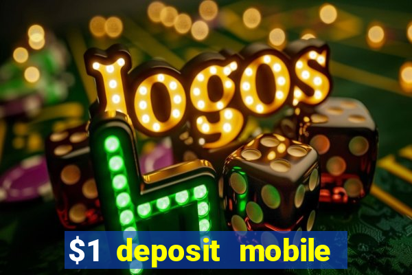 $1 deposit mobile casino australia