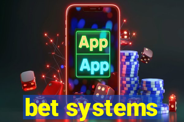 bet systems