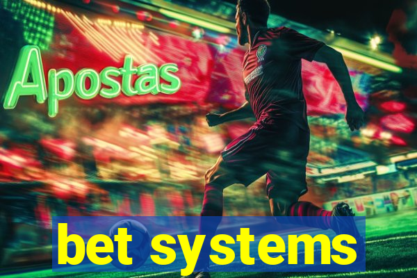 bet systems