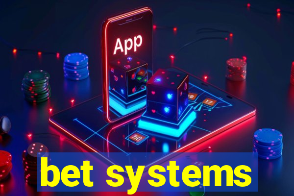 bet systems