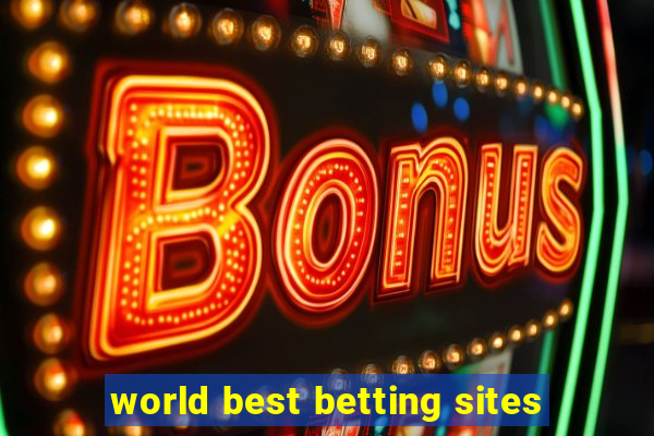 world best betting sites