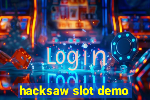 hacksaw slot demo