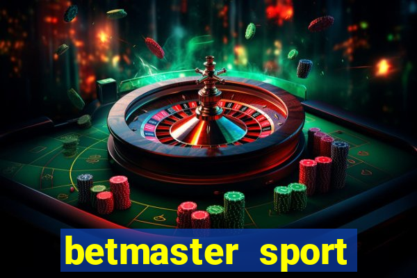 betmaster sport betting club