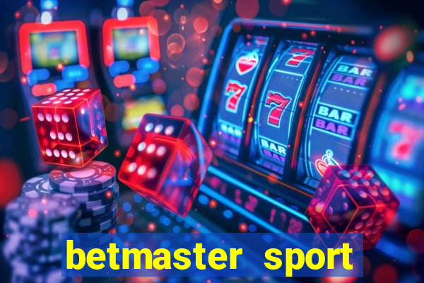 betmaster sport betting club