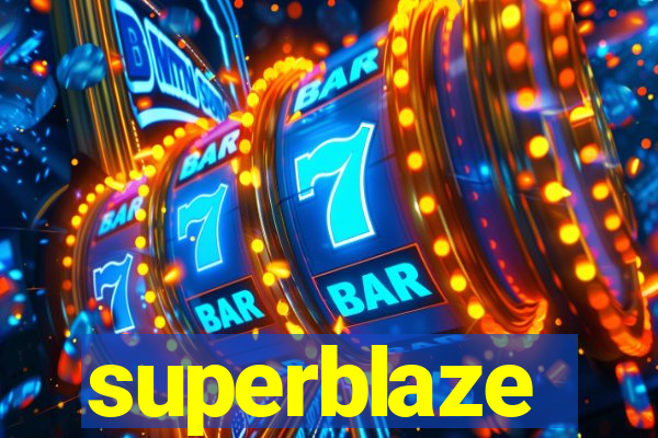 superblaze