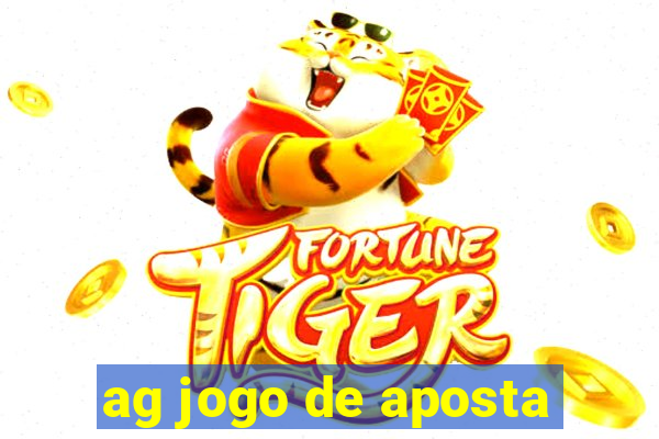 ag jogo de aposta