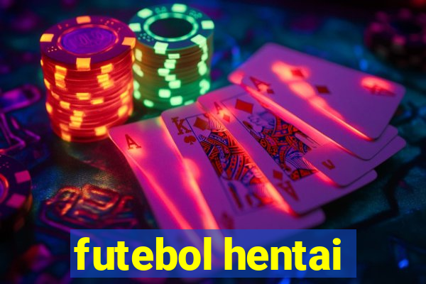 futebol hentai