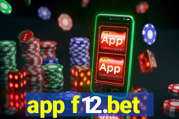 app f12.bet