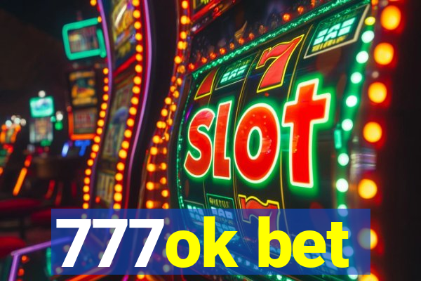 777ok bet