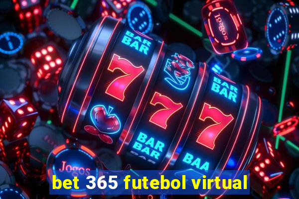 bet 365 futebol virtual