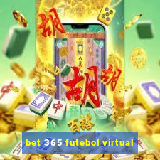 bet 365 futebol virtual