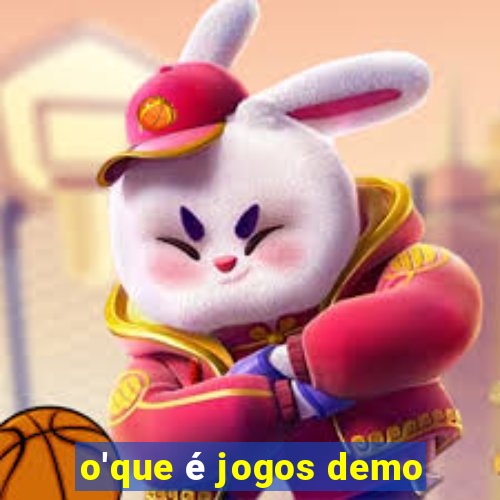 o'que é jogos demo