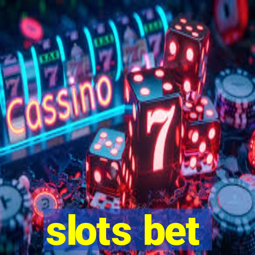 slots bet