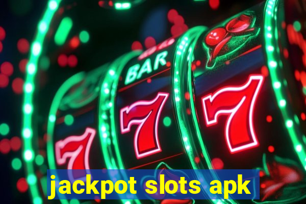 jackpot slots apk