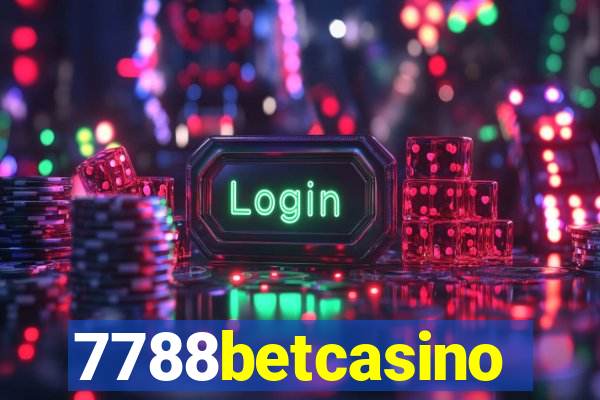 7788betcasino