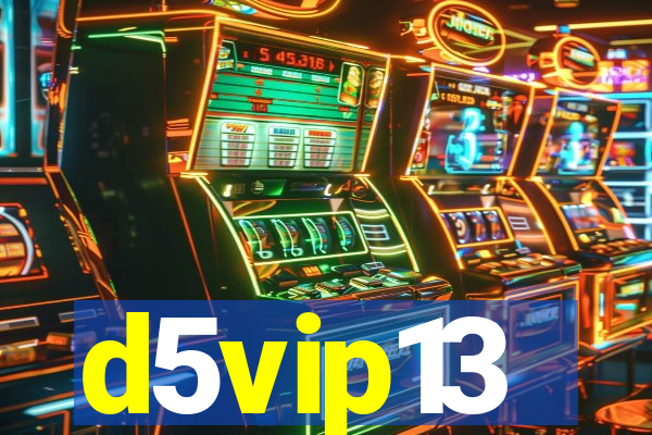 d5vip13