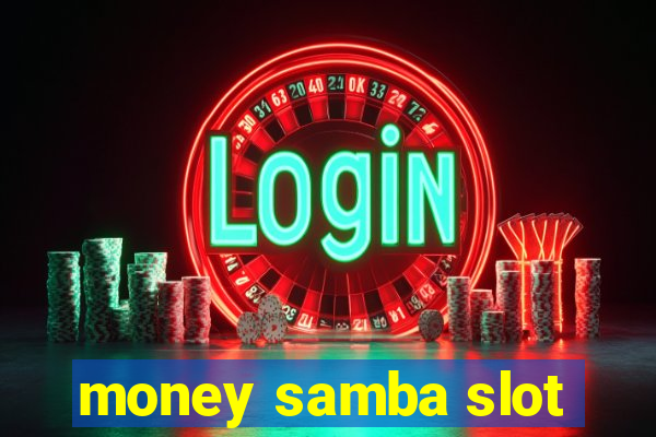 money samba slot