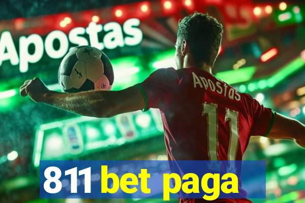 811 bet paga