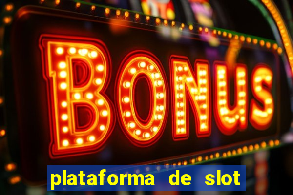 plataforma de slot que mais paga