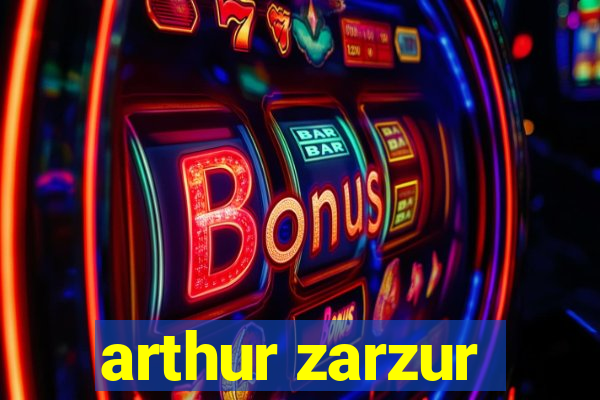 arthur zarzur