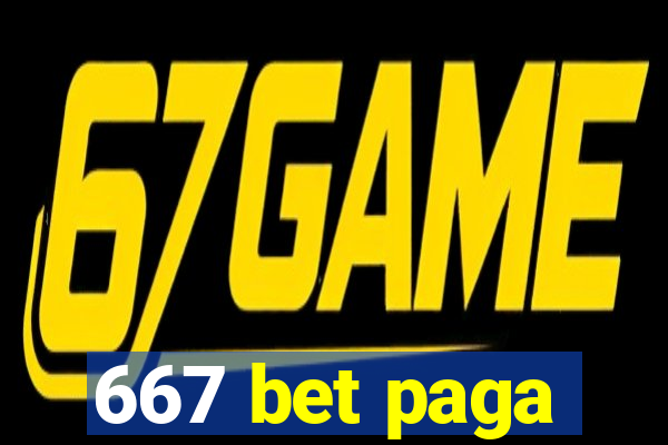 667 bet paga