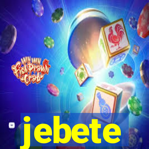 jebete