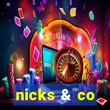 nicks & co