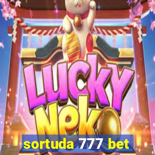 sortuda 777 bet