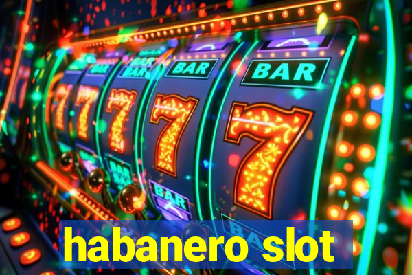 habanero slot