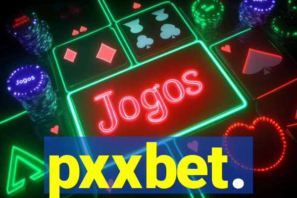 pxxbet.