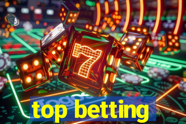 top betting