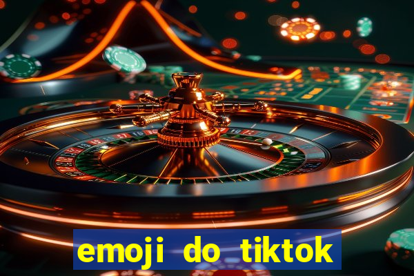 emoji do tiktok para copiar