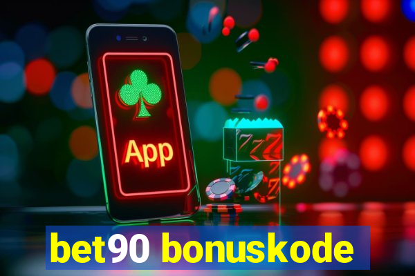 bet90 bonuskode