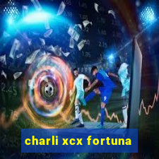 charli xcx fortuna