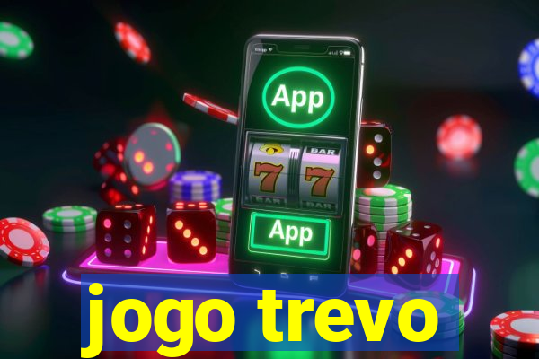 jogo trevo