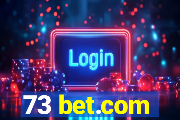 73 bet.com