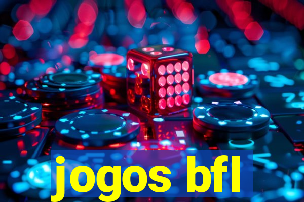 jogos bfl