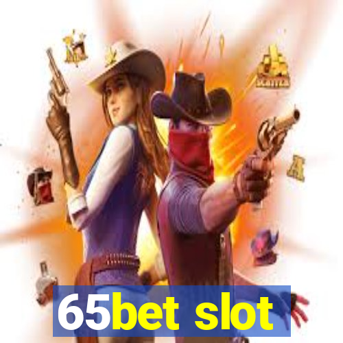 65bet slot