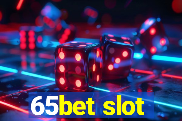 65bet slot