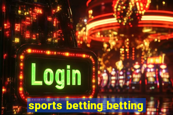 sports betting betting