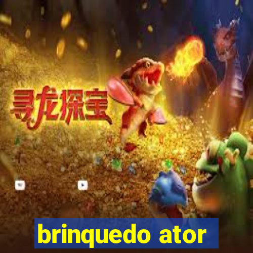 brinquedo ator