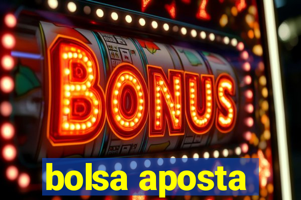 bolsa aposta