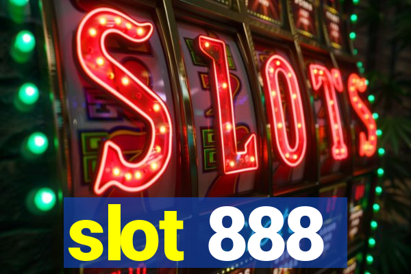 slot 888