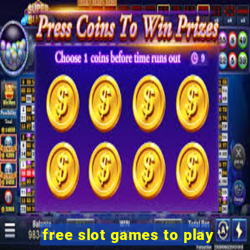 free slot games to play