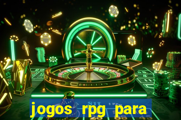 jogos rpg para ganhar dinheiro