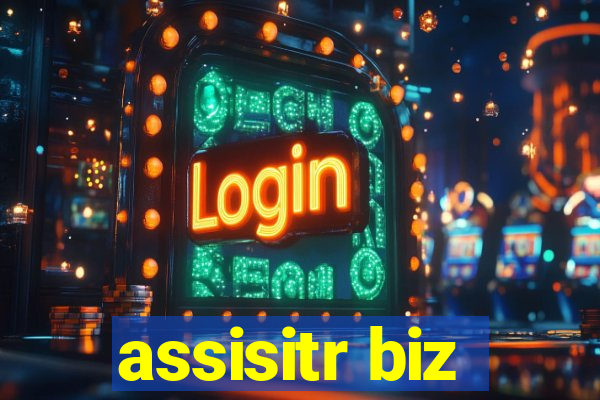 assisitr biz