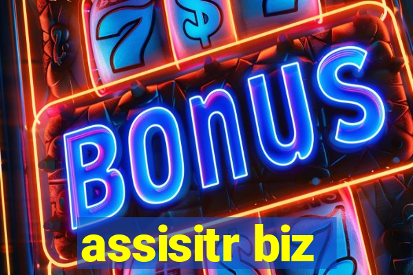 assisitr biz