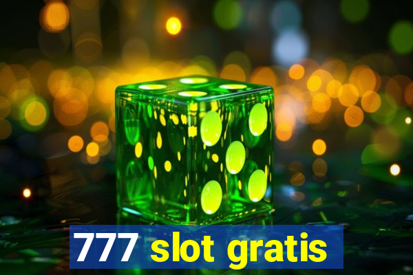 777 slot gratis